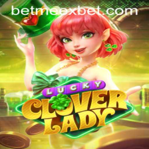Unveiling LuckyCloverLady: A Thrilling Casino Experience with Meexbet
